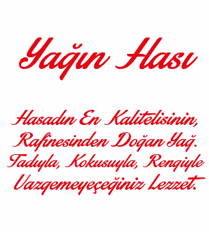 Yağın Hası Hasadın En Kalitelisinin, Rafinesinden Doğan Yağ. Tadıyla, Kokusuyla, Rengiyle Vazgemeyeçeğiniz Lezzet.